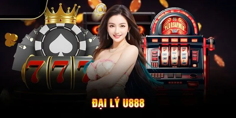 Một vài thông tin sơ lược về chương trình đại lý U888